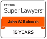rated by super lawyers John W. Babcock 15 years